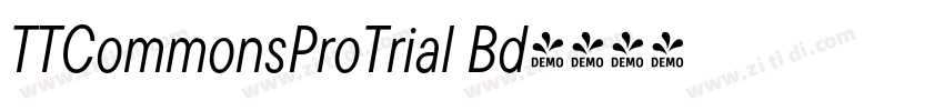 TTCommonsProTrial Bd字体转换 TTCommonsProTrial Bd字体转换